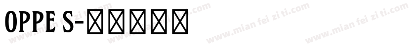 oppe s字体转换